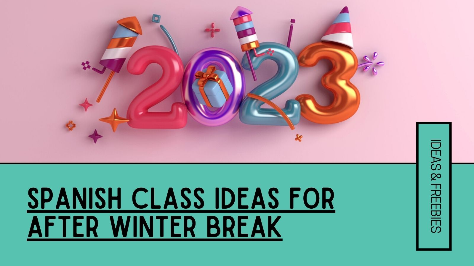 spanish-class-ideas-for-after-winter-break-profesora-delgadillo